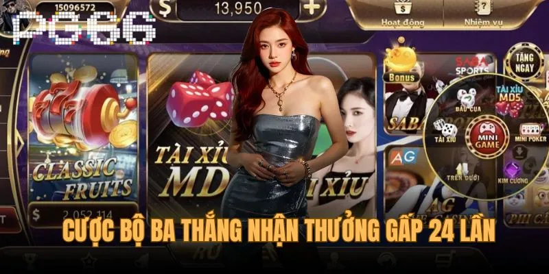 Cược bộ ba đồng nhất thắng nhận thưởng 1:24